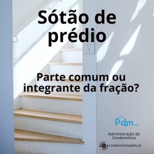 Sótão de prédio, parte comum ou integrante da fração?